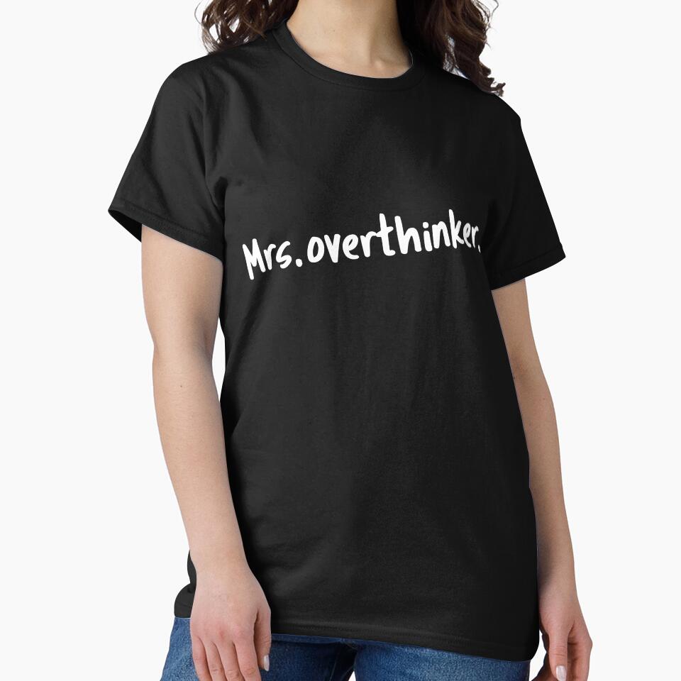 Mrs overthinker by 23mangoes