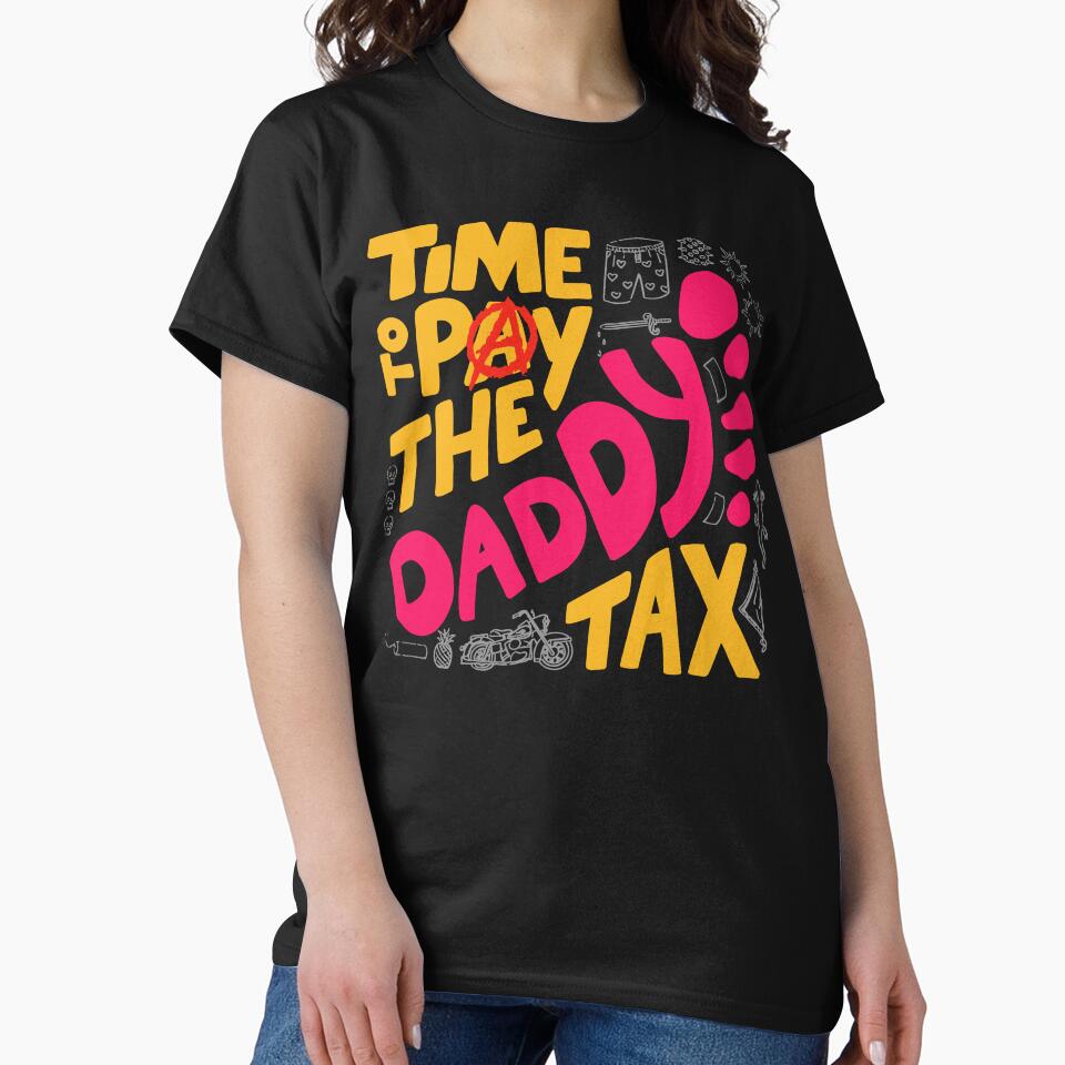 Time to Pay the Daddy Tax Funny Gamer Dad Father's Day by Artifyo