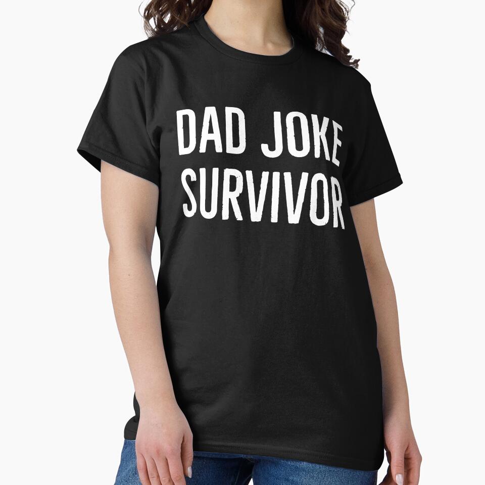 Dad Joke Survivor by Tarun Bisht