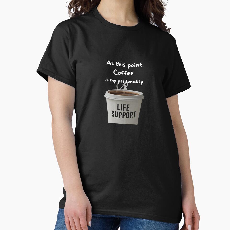 At this point, coffee is my personality. by beautyjan