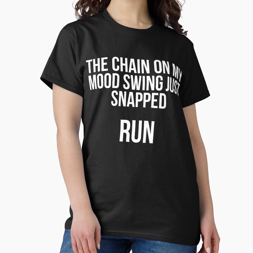 The chain on my Mood Swing just Snapped Run Sassy by RedYolk