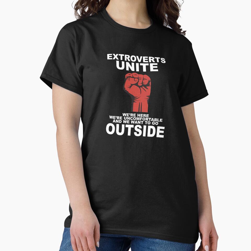 Extroverts unite we want to go outside by thehafdesigner