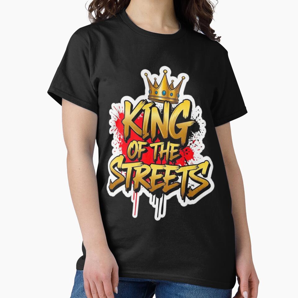 King of the Streets - Urban Streetwear Graphic T-Shirt by GraphicoGear