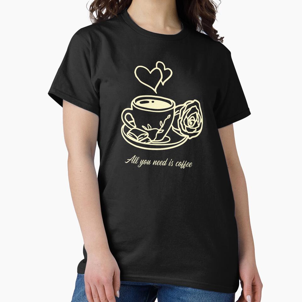 All you need is coffee Design by joabaj