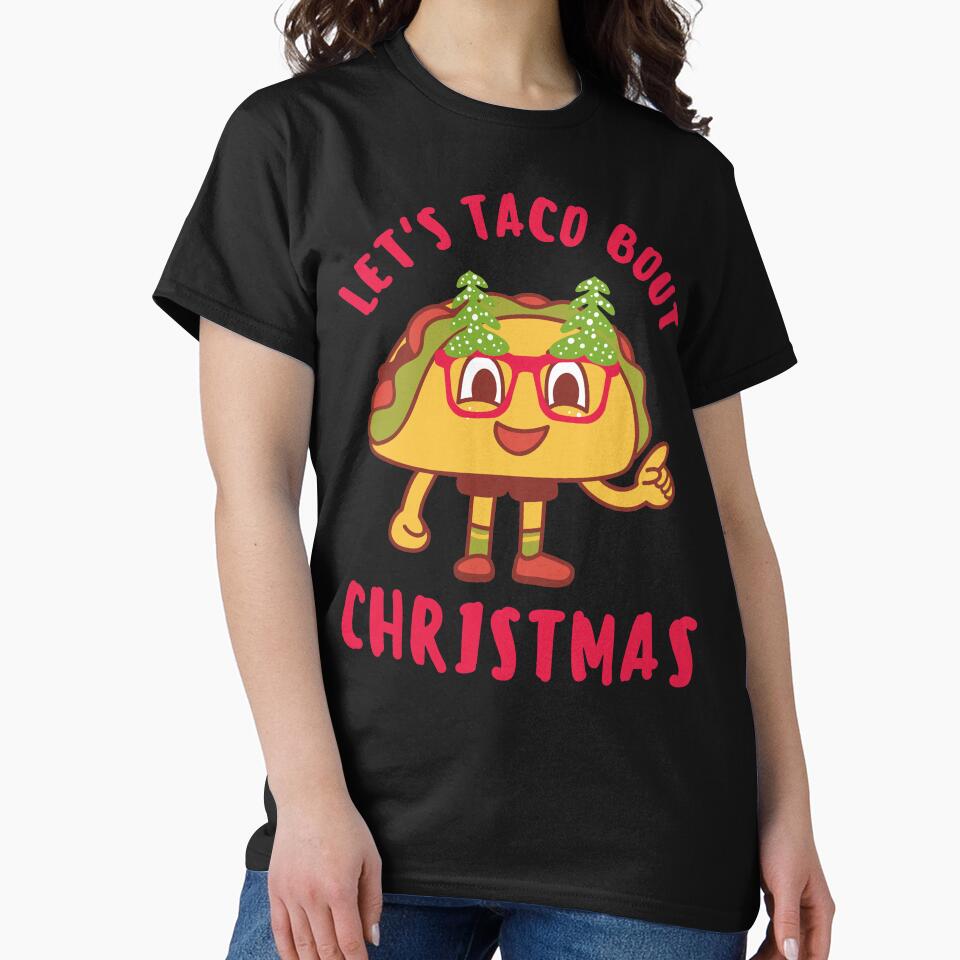 Lets Taco Bout Christmas Cute Funny Puns by Vibbin4Life33