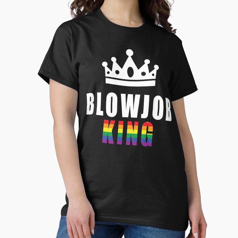 My King Of Blowjob Gay Pride Sexual Funny Quotes by hvdung456