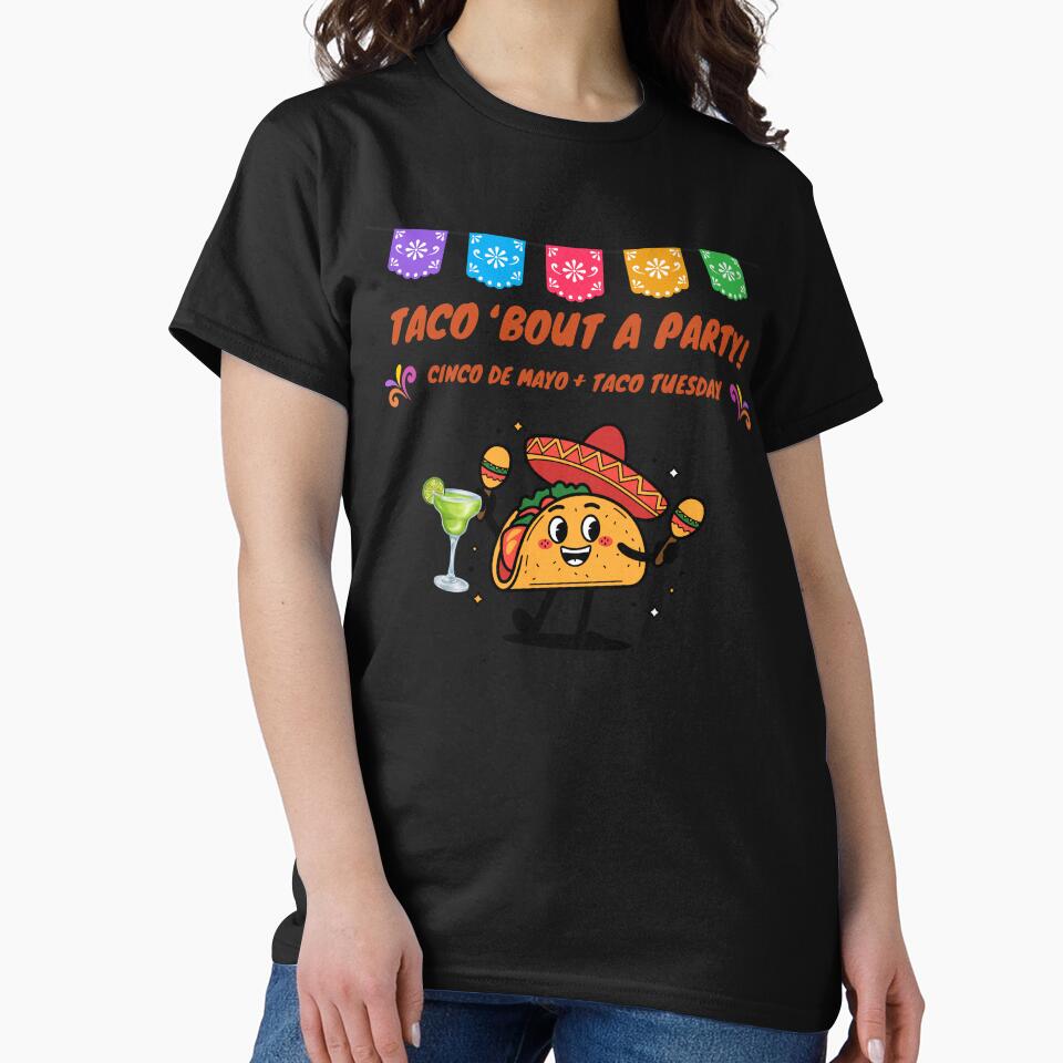 Taco Bout a Party Shirt – Cinco de Mayo Taco Tuesday Shirt – Funny Taco Fiesta Design by swdesigns714