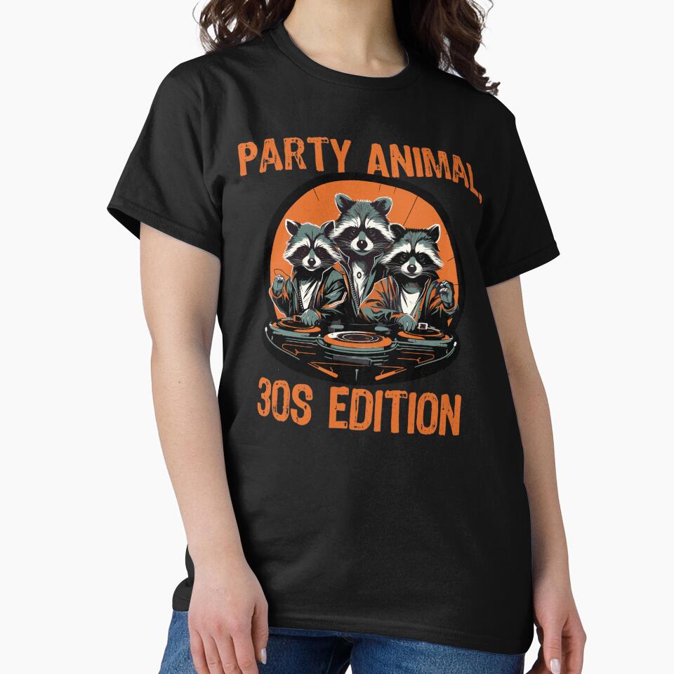 Party Animal 30s Edition by KansydMerch