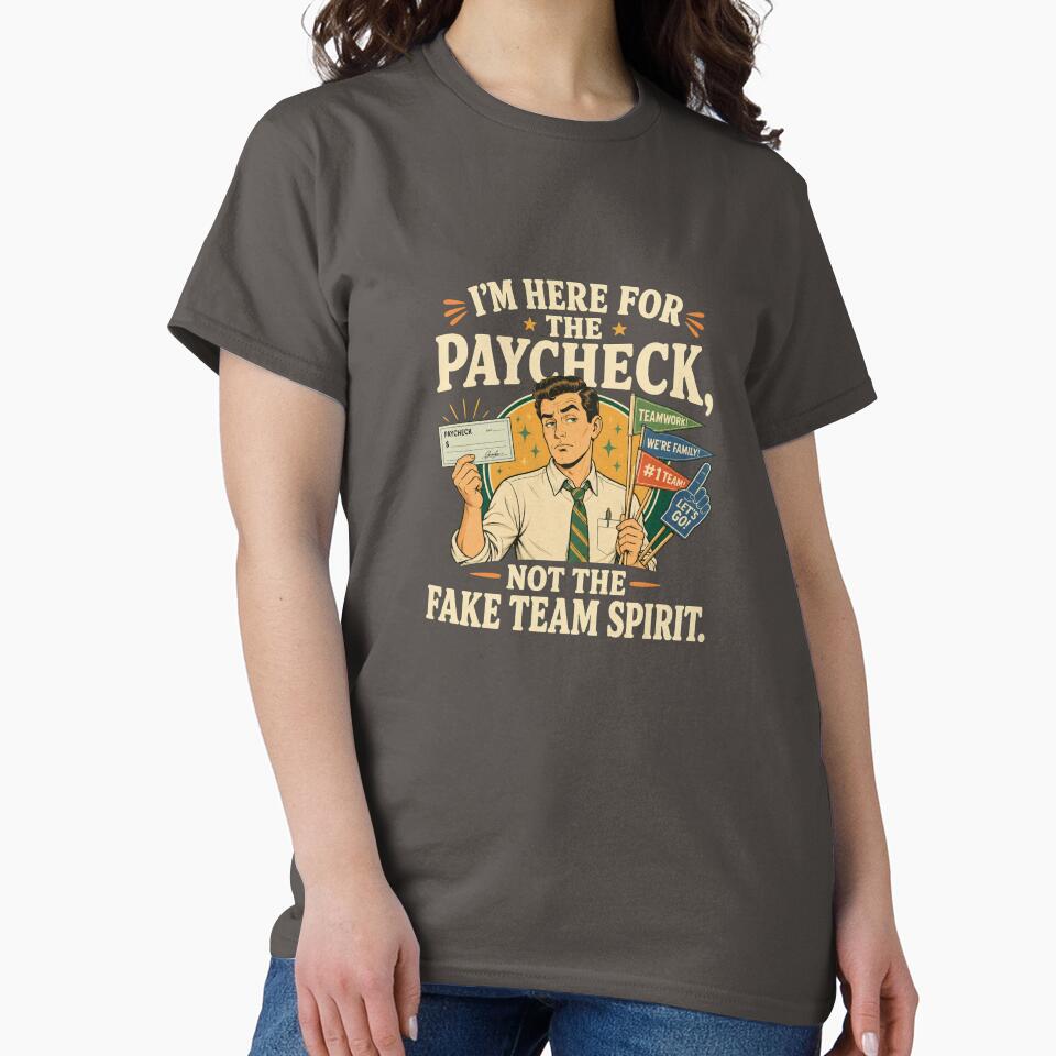 Funny Paycheck Team Spirit Shirt by Passionread
