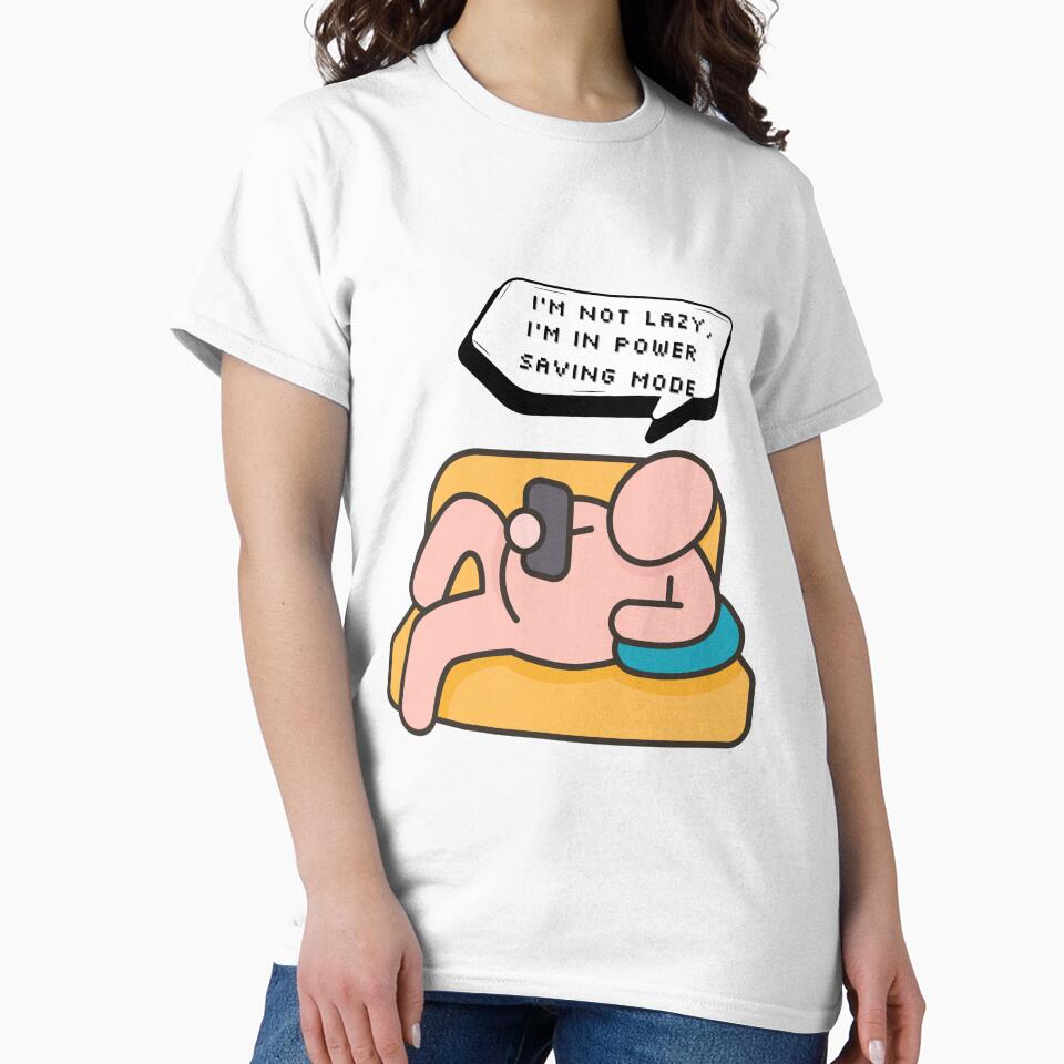 I'm not lazy, I'm in power saving mode | Pixel Style by CircinusStore