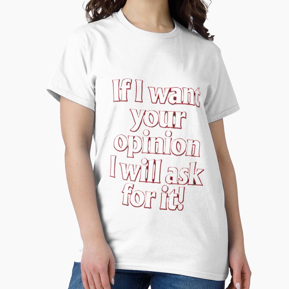 If I want your opinion by Kirrindy Designs