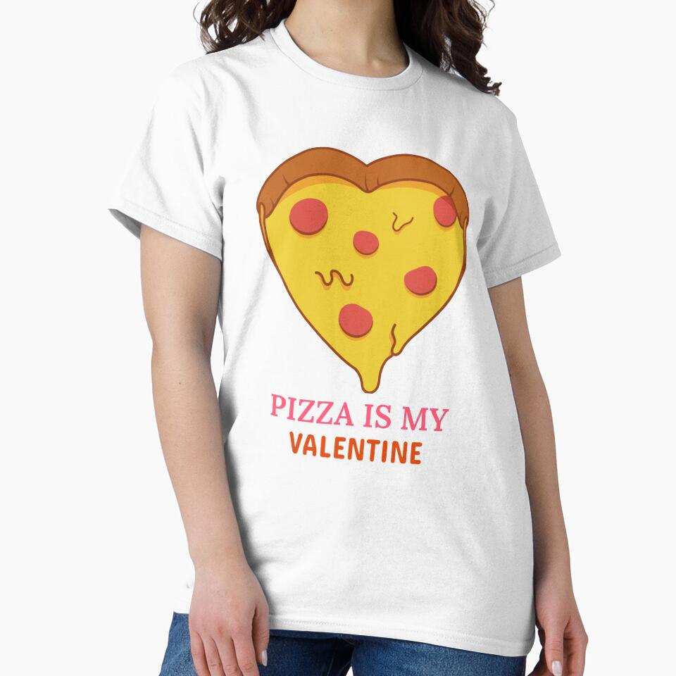 Pizza Is My Valentine - Pizza Day by ManiaTeec