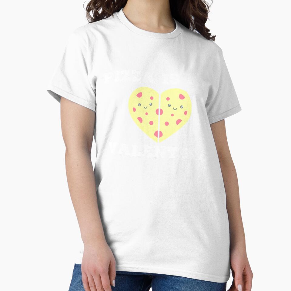 Pizza is my Valentine by Jacksonsmerch