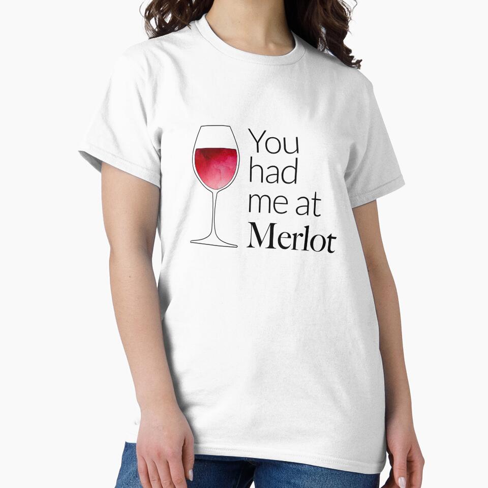 You had me at Merlot by alacartemc