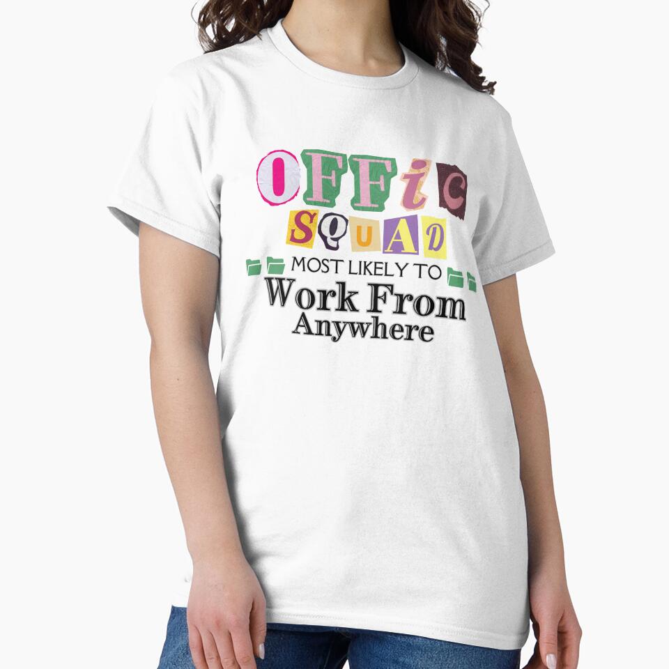 Office Squad Work From Anywhere Remote Work Humor by Printlytee