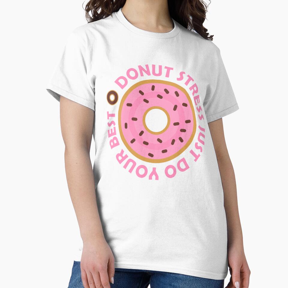 Donut stress just do your best by APBooster