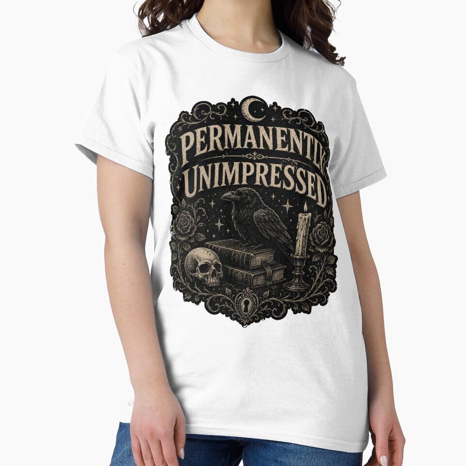 Permanently Unimpressed – Dark Academia Goth Raven Aesthetic Design by HumanMess