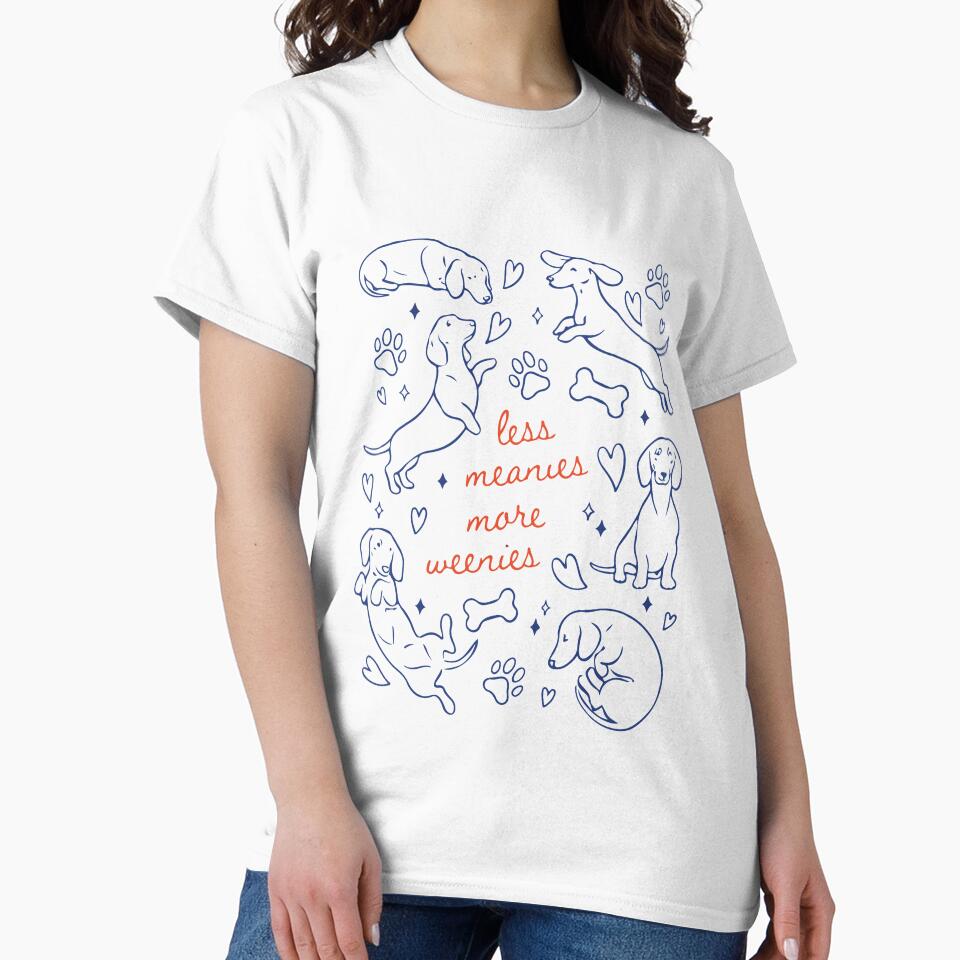 Less Meanies More Weenies Funny Dachshund Dog Lover Design by kiralynstration