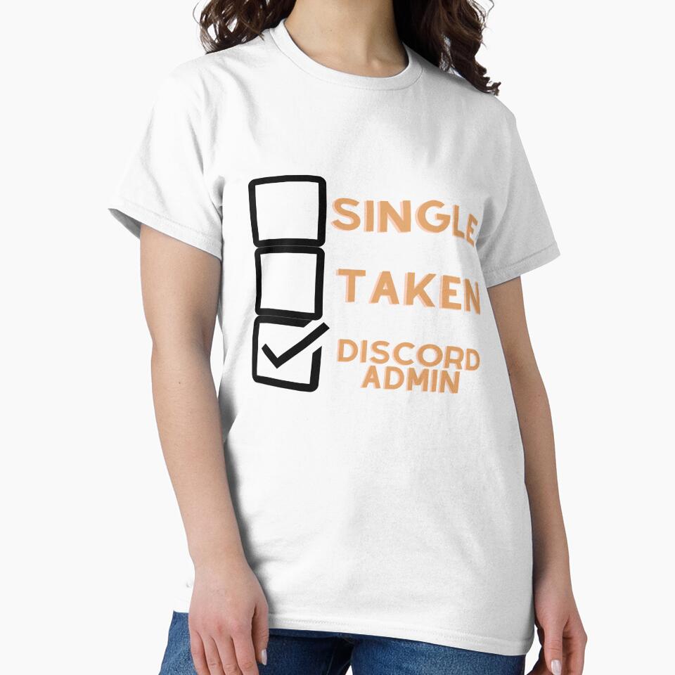 Single, Taken, Discord Admin by Tomsthreadz