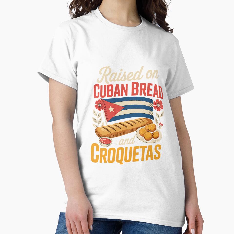 Raised On Cuban Bread and Croquetas Cuban Foodie Bread Lover by IhanVaanMaArt
