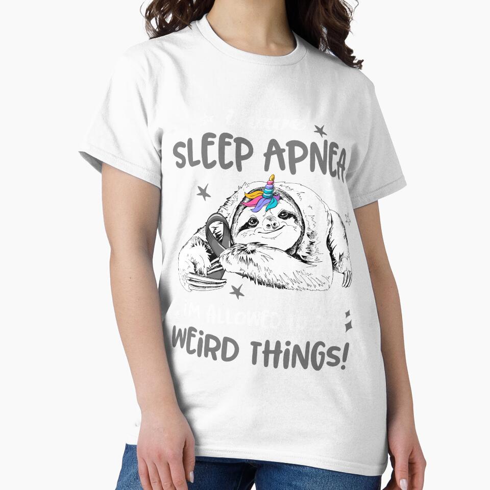 I have Sleep Apnea i'm allowed to do Weird Things by ElizabethS809