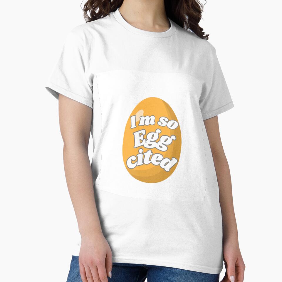 I’m So Egg-cited Funny Egg Pun Cute Food Humor Design by PRFashions
