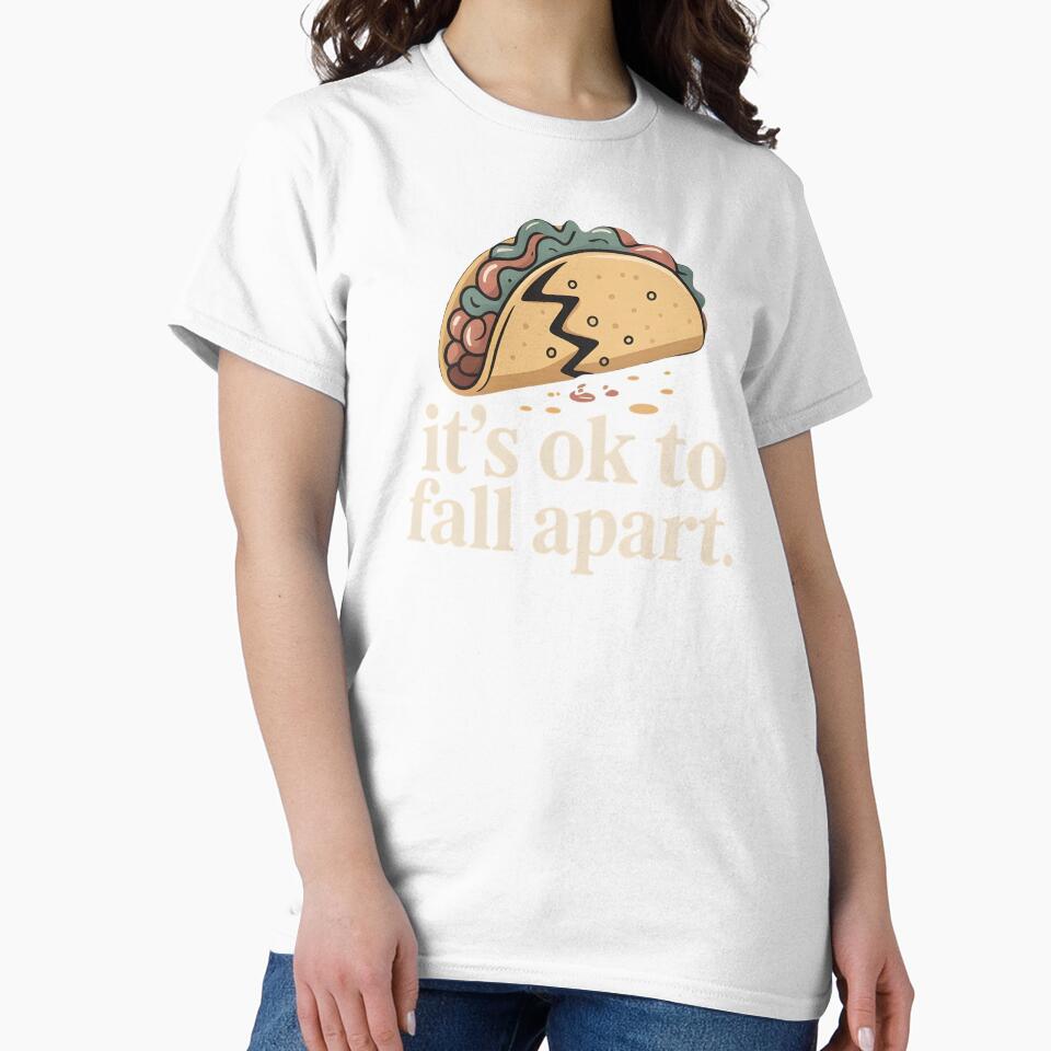 It's Ok to Fall Apart Taco – Funny Taco Lover Mental Health Gift by Redgiant87x