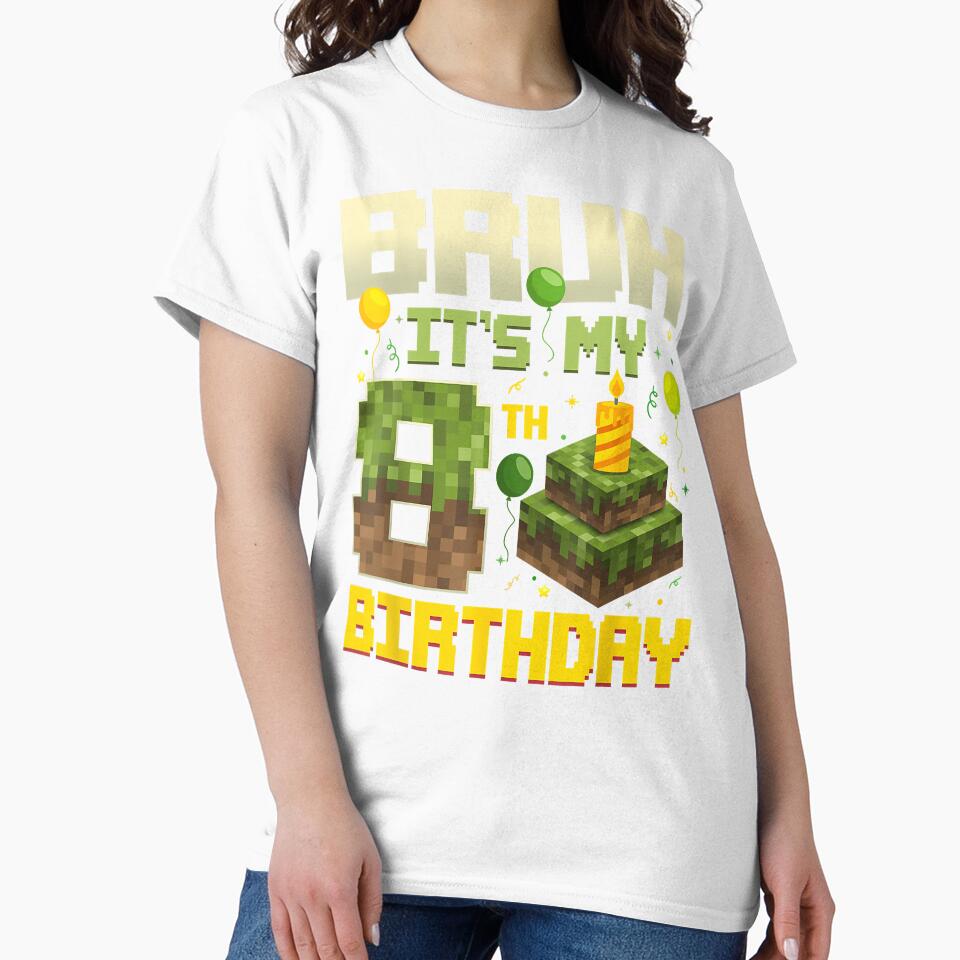 Bruh It'S My 8Th Birthday Game Pixel Funny Birthday Boy T Sh by DanMoor