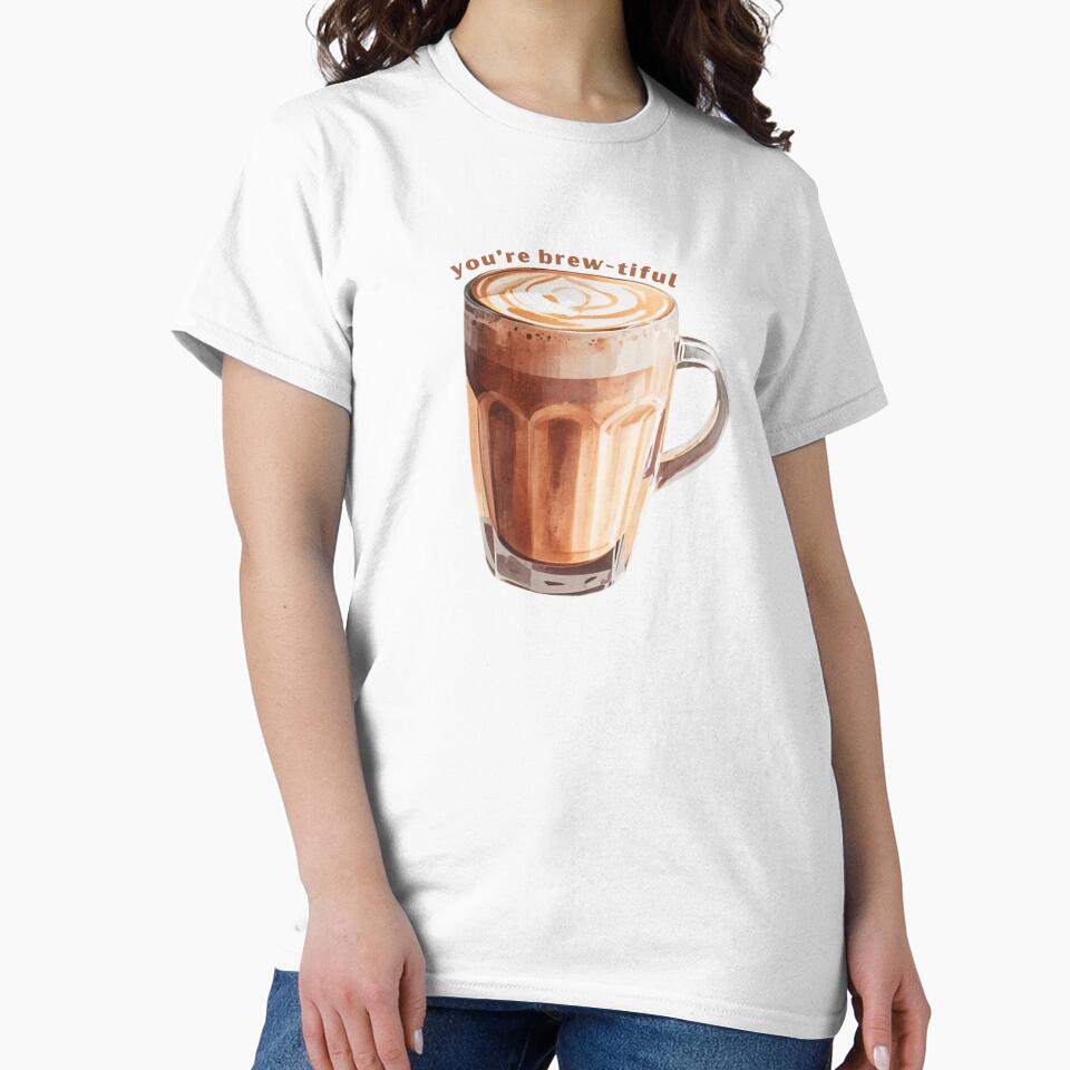 You’re Brew-tiful - Cute Pun | TeeHee Puns Funny Design by TeeHee Puns