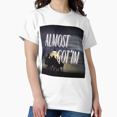 almost got 'im by timetodieoldman