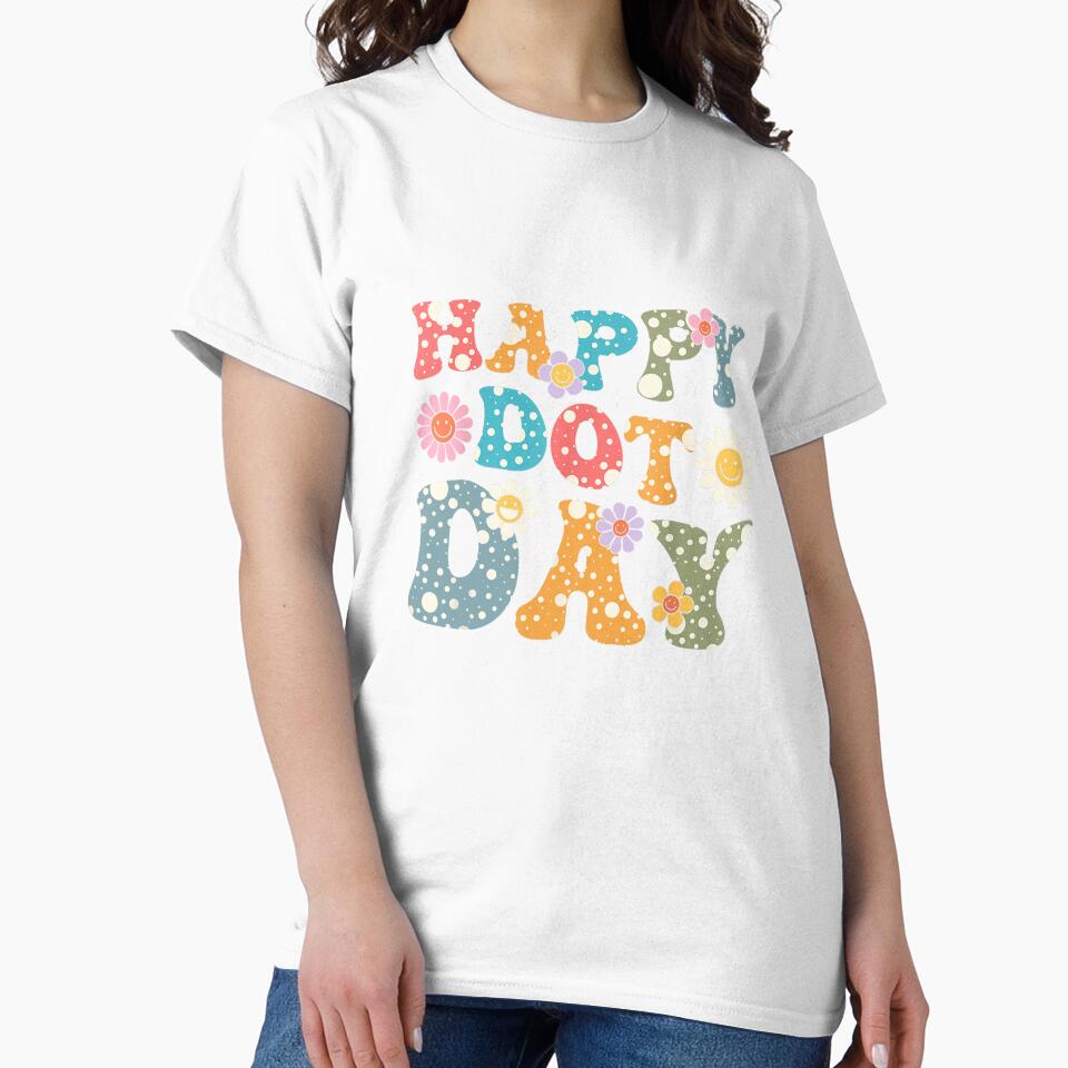 Happy Dot Day Hippie Flowers Retro Groovy Teacher Women Kids by MissRasheedHam