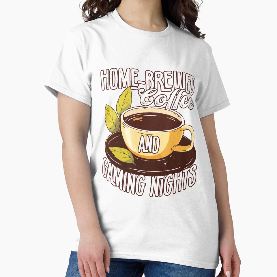 Funny Coffee Drinker Lover Home-Brewed Coffee Gaming Nights by fantasticdesign