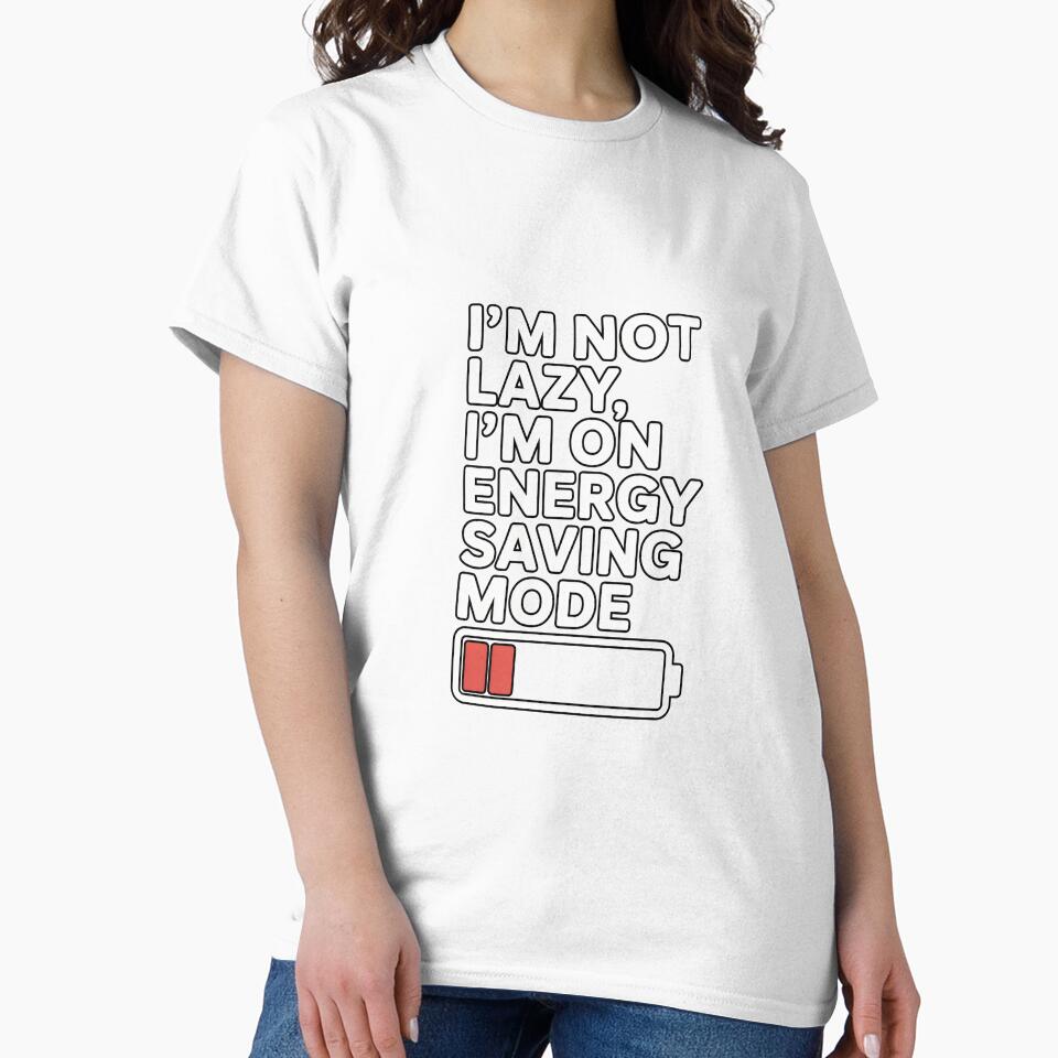 I'm not lazy, I'm on energy saving mode. by Enea Kelo