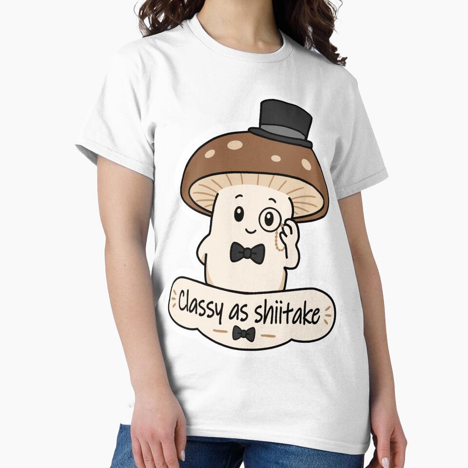 Classy As Shiitake Mushroom by Movobra