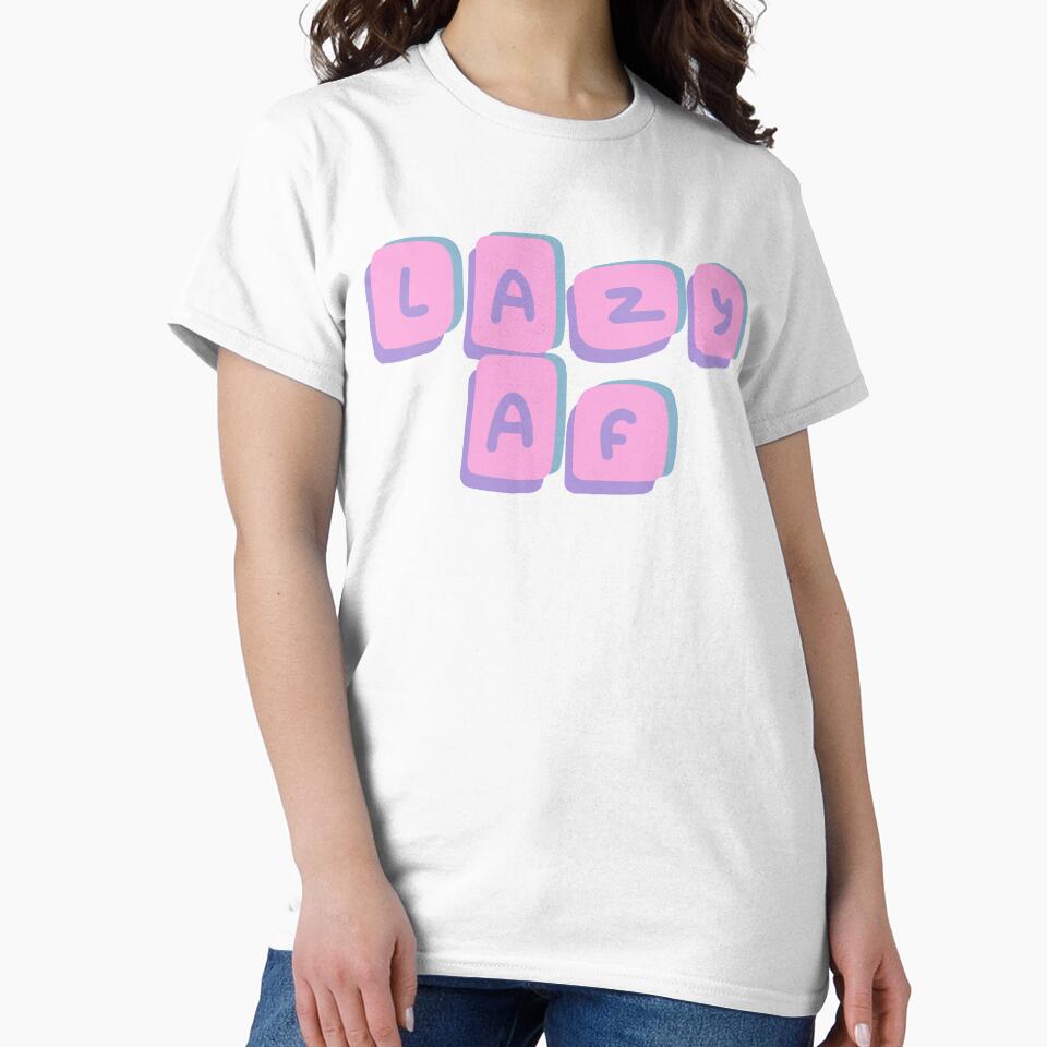 Lazy AF by DoodleDashCollective