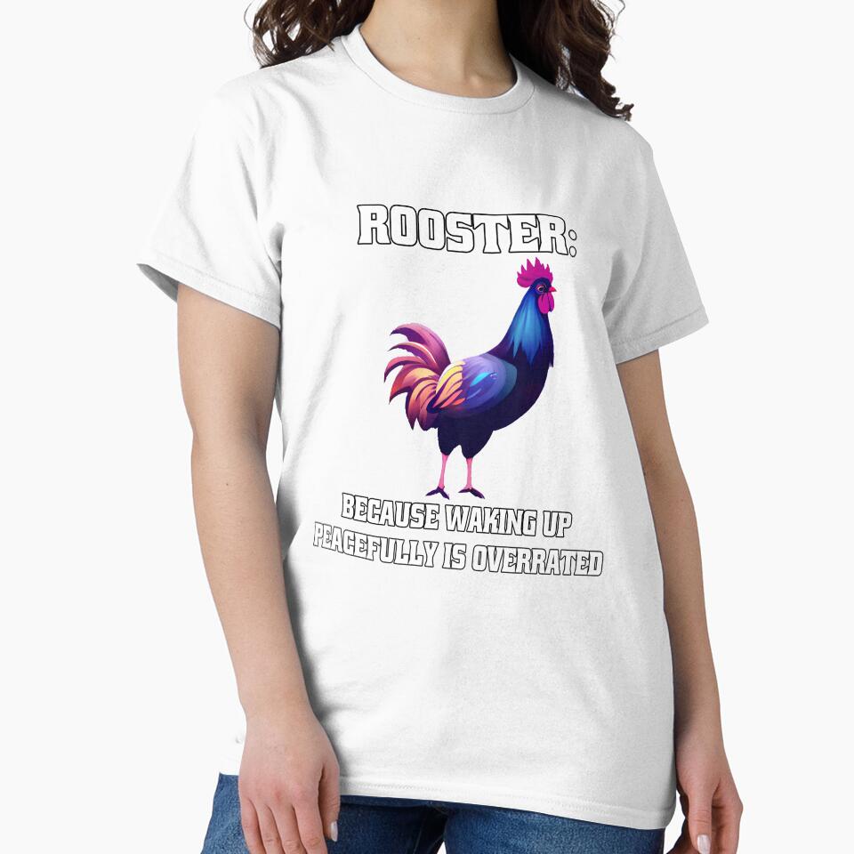 Funny Chicken Farmer Humor Rooster Because Waking Up Peacefully Is Overrated. by fantasticdesign