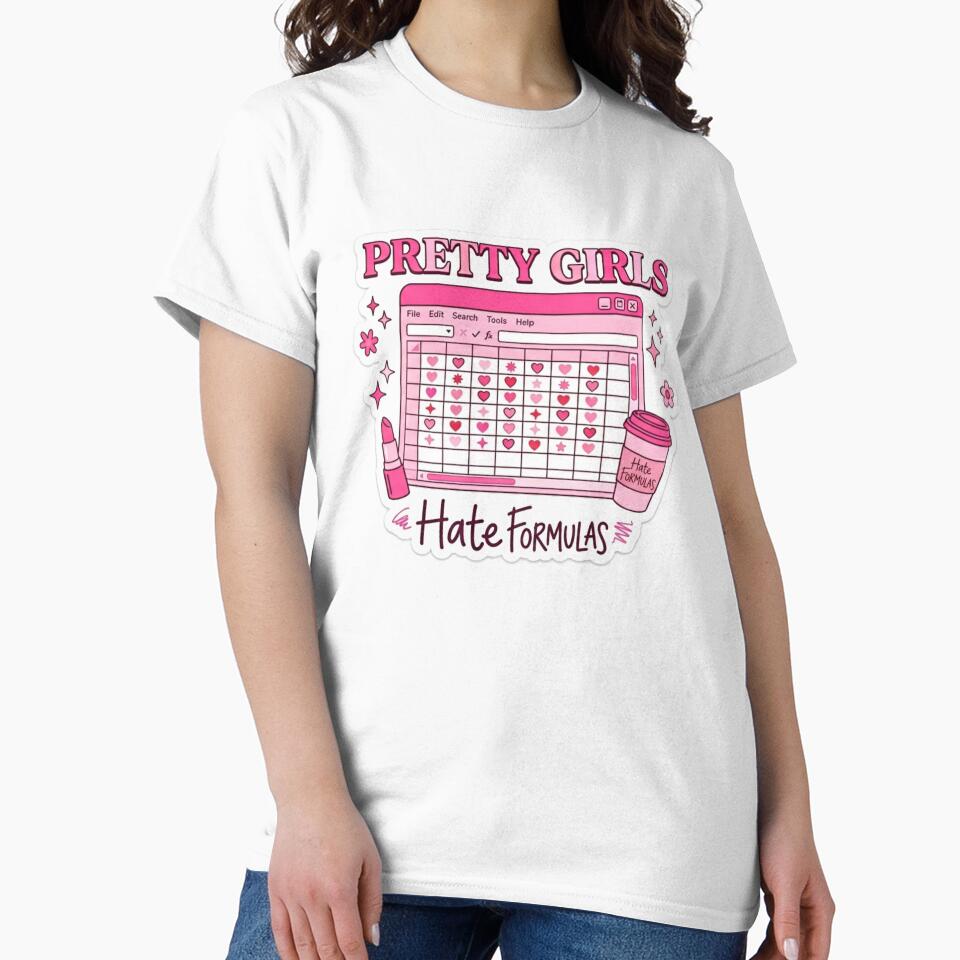 Pretty Girls Hate Formulas – Cute Pink Office Humor T-Shirt by @SHINTOSARTSTORE