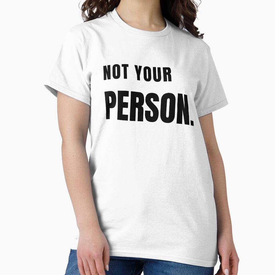 NOT YOUR PERSON. Minimal Clean Statement Design by Anyshca
