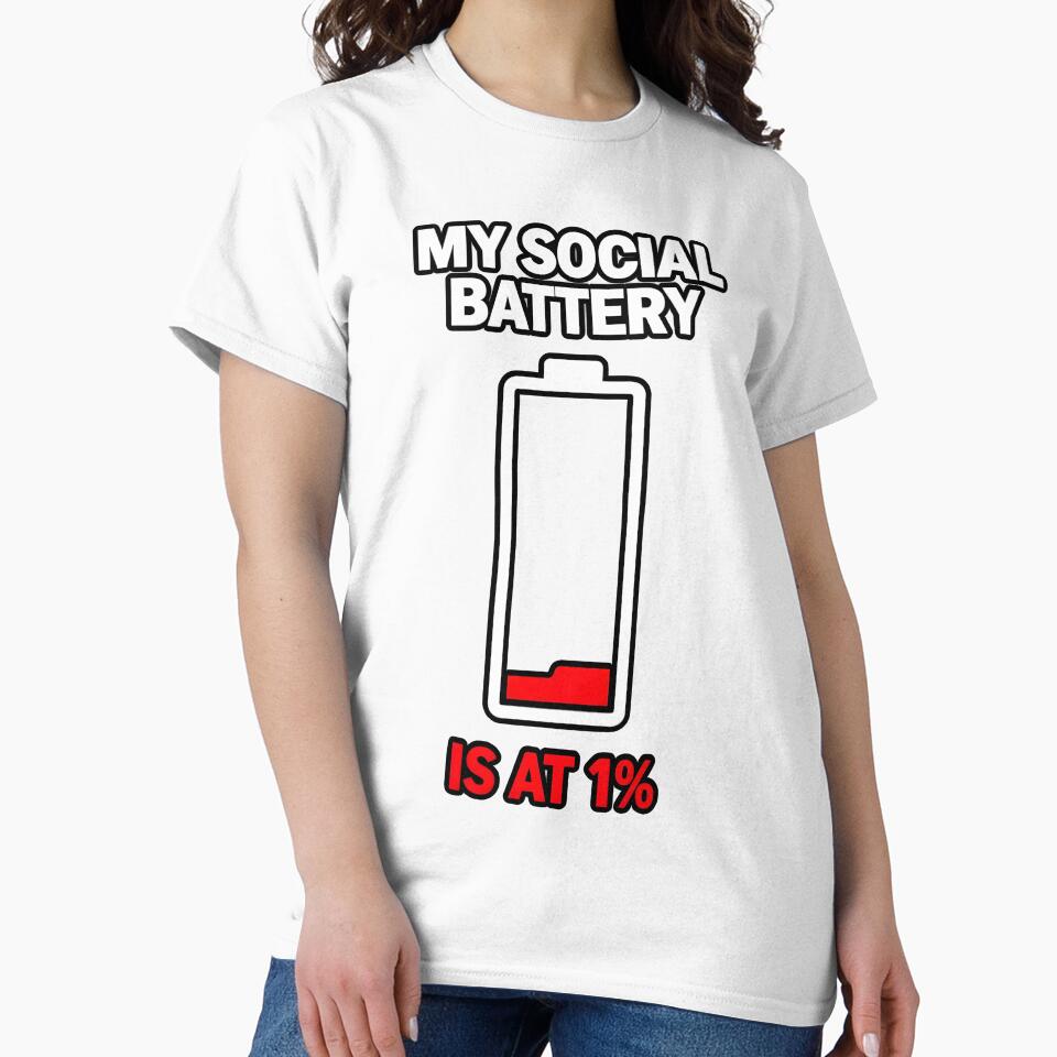 My Social Battery Is At 1% by Stikaro