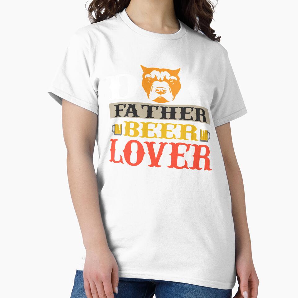 dog father beer lover by caphatshirt