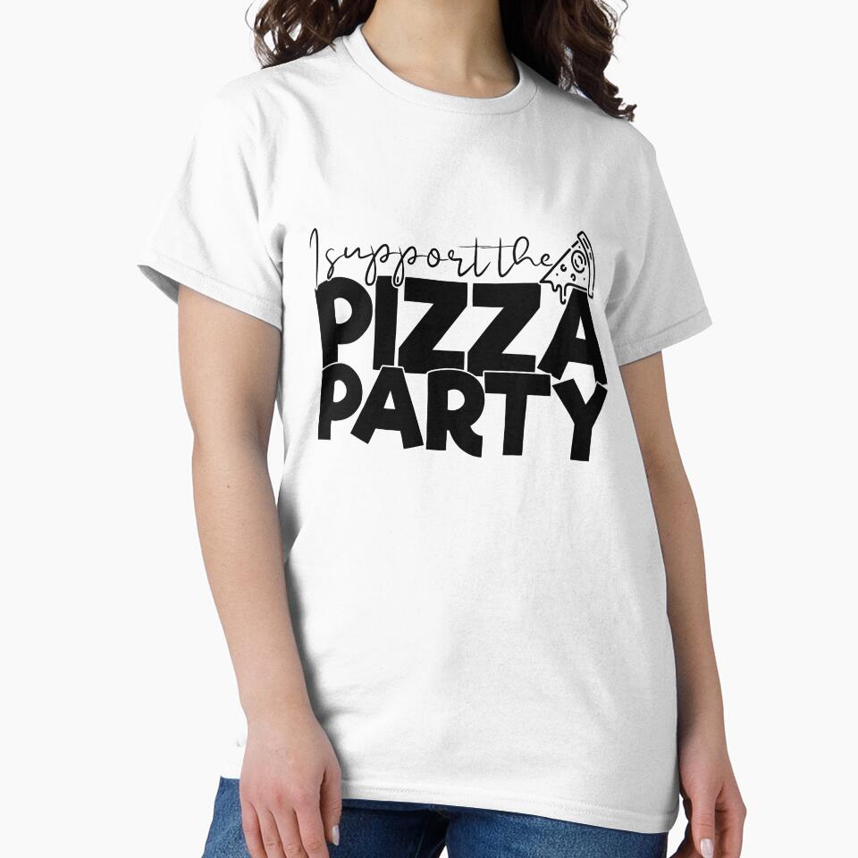 I Support The Pizza Party- Pizza Lovers by ildafdhome