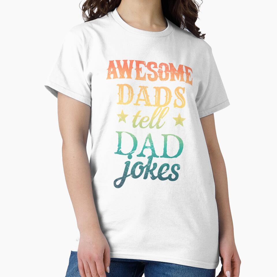 Cool Distressed Style Colorful Fun  Awesome Dads Tell Dad Jokes Design by TrulyEpoque