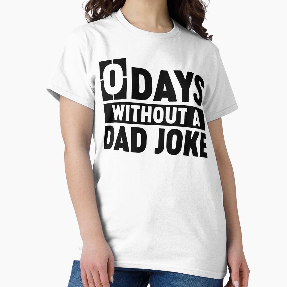 0 Days Without A Dad Joke Funny Father's Day Dad Birthday Gift by gunaone-design