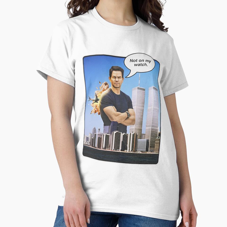 Mark Wahlberg Not on My Watch 911 Design by DankThreads