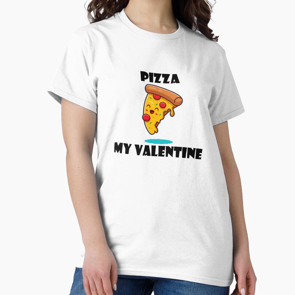 Pizza is my valentine by Anoirshop ⭐⭐⭐⭐⭐