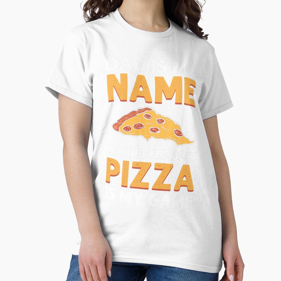 Dad Is My Name, Making Pizza Is My Game. Pizza Maker by FabiHaslboeck