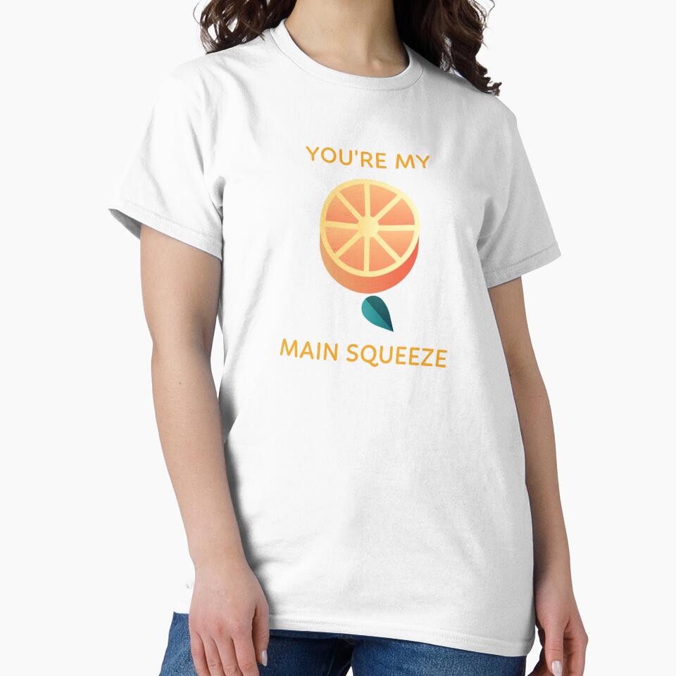 Youre My Main Squeeze Cute Orange Pun Funny Fruit Love Design by NANursing