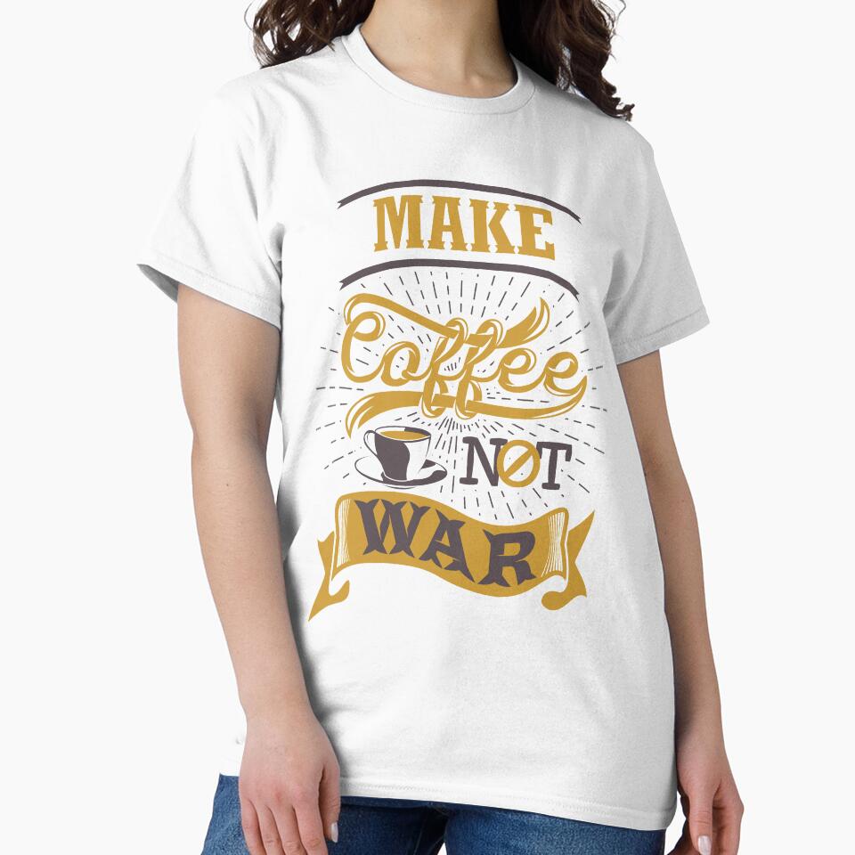 Make coffee not war, White by coffeeapparel