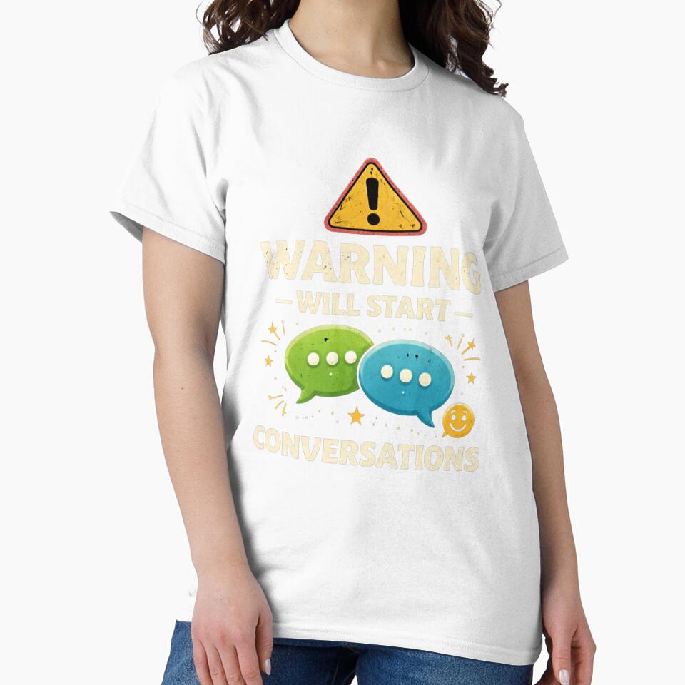 Warning Will Start Conversations Funny Extrovert Humor Design by Tropivaro