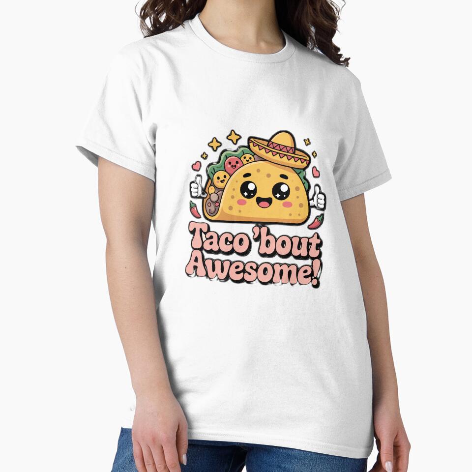 Kawaii Taco 'Bout Awesome Pun by Common-Standard